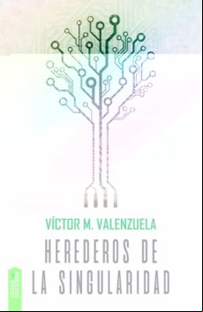 Herederos De La Singularidad