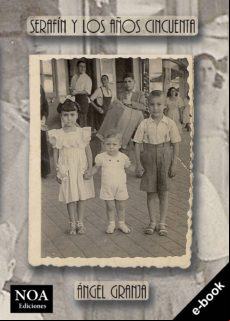 Serafín Y Los Años Cincuenta (ebook)