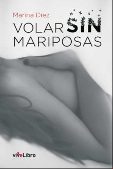 Volar Sin Mariposas (ebook)