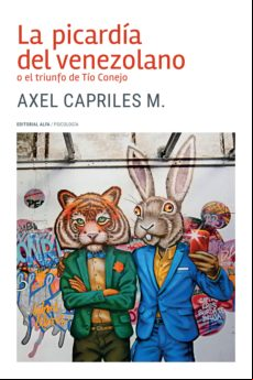 La Picardía Del Venezolano O El Triunfo De Tío Conejo (ebook)