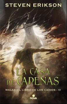 La Casa De Cadenas (malaz: El Libro De Los Caídos 4) (ebook)
