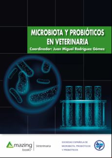 Microbiota Y Probióticos En Veterinaria (ebook)