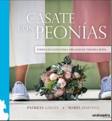 Casate Con Peonias: Todas Las Claves Para Organizar Vuestra Boda
