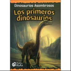 Los Primeros Dinosaurios