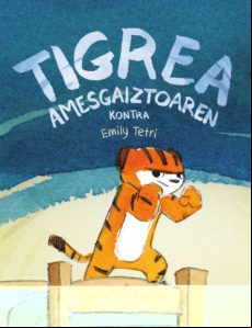 Tigrea Amesgaiztoaren Kontra (= Tigresa Contra Pesadilla)