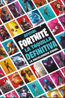 La Taquilla Definitiva: La Enciclopedia Visual - Fortnite Oficial