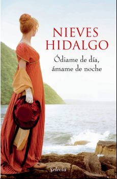 Ódiame De Día Ámame De Noche (un Romance En Londres 2) (ebook)