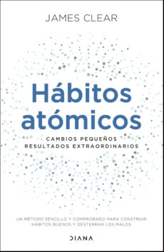 Hábitos Atómicos (edición Española) (ebook) Hábitos Atómicos (edición Española) (ebook)