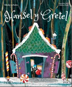 Hansel Y Gretel