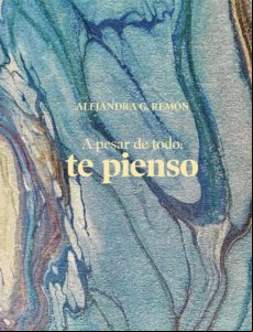 A Pesar De Todo Te Pienso (ebook)