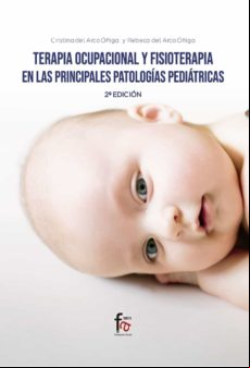 Terapia Ocupacional Y Fisioterapias En Las Principales Patologias Pedi