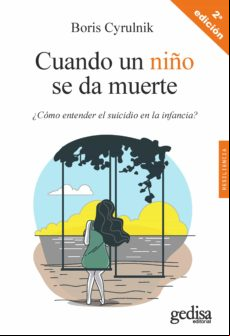 Cuando Un Niño Se Da Muerte (ebook) Cuando Un Niño Se Da Muerte (ebook)