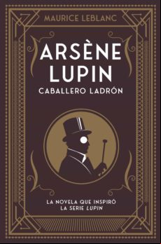 Arsène Lupin. Caballero Ladrón (ebook)