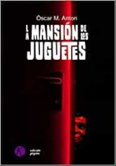La Mansion De Los Juguetes