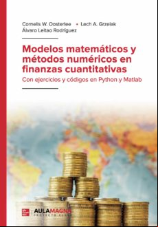 Modelos Matemáticos Y Métodos Numéricos En Finanzas Cuantitativas (ebo