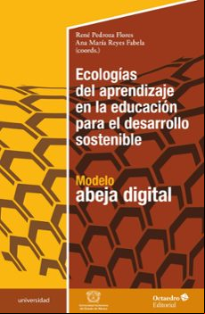 ECOLOGIAS DEL APRENDIZAJE EN LA EDUCACION PARA EL DESARROLLO SOSTENIBLE