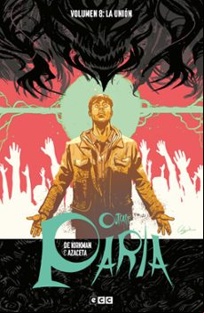 Outcast (paria) Vol. 08: La Union