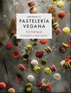 Escuela De Pastelería Vegana (ebook)