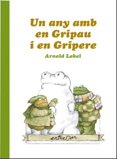 Un Any Amb En Gripau I En Gripere