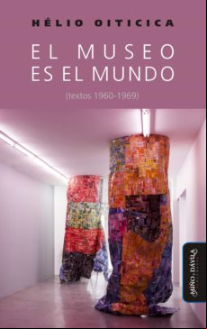 El Museo Es El Mundo (textos 1960-1969) (ebook)