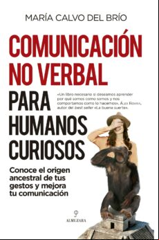 Comunicación No Verbal Para Humanos Curiosos (ebook)