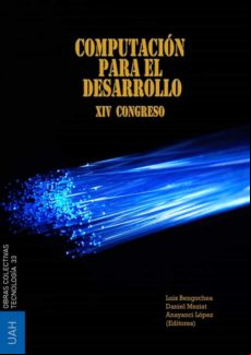 Computación Para El Desarrollo – Xiv Congreso. (ebook)