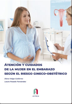 ATENCION Y CUIDADOS DE LA MUJER EN EL EMBARAZO