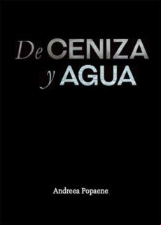 De Ceniza Y Agua (ebook)
