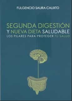 Segunda Digestion Y Nueva Dieta Saludable