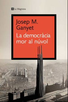LA DEMOCRÀCIA MOR AL NÚVOL EBOOK