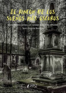 EL RINCON DE LOS SUEÑOS MAS OSCUROS