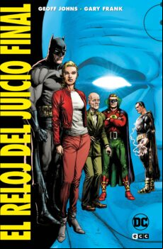El Reloj Del Juicio Final (ed. Deluxe)
