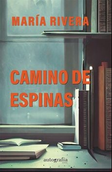 CAMINO DE ESPINAS
