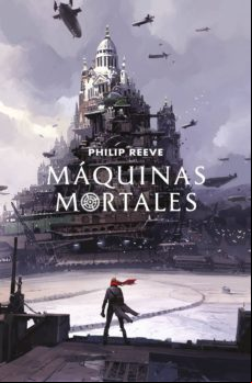 Máquinas Mortales (mortal Engines 1) (ebook)