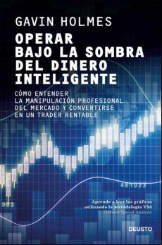 Operar Bajo La Sombra Del Dinero Inteligente (ebook)