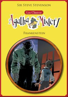 Los Clásicos De Agatha Mistery 1. Frankenstein