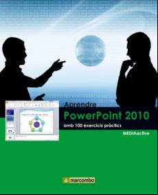 Aprendre Powerpoint 2010 Amb 100 Exercicis Pràctics (ebook)