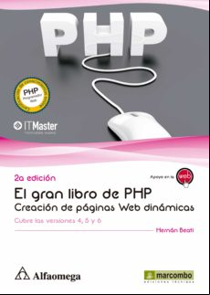 El Gran Libro De Php: Creación De Páginas Web Dinámicas (2ª Edicion) (