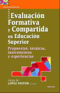 Evaluación Formativa Y Compartida En Educación Superior (ebook)