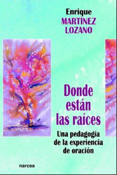 Donde Están Las Raíces (ebook)
