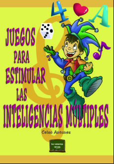 JUEGOS PARA ESTIMULAR LAS INTELIGENCIAS MÚLTIPLES EBOOK
