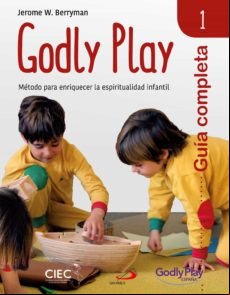 Guía Completa De Godly Play - Vol. 1 (ebook)