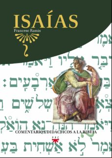 Isaias: Comentarios Didacticos A La Biblia