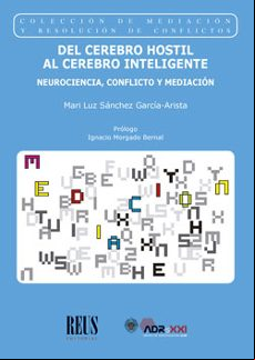 Del Cerebro Hostil Al Cerebro Inteligente