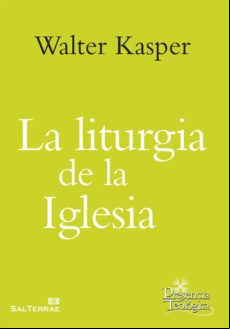 La Liturgia De La Iglesia (ebook)