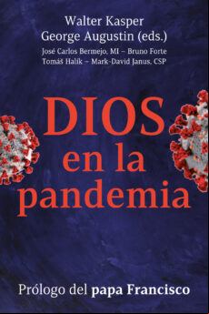 Dios En La Pandemia. Prólogo Del Papa Francisco