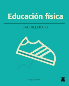 Educación Física 1º Bachillerato Ed 2016