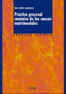 Practica Procesal Canonica De Las Causas Matrimoniales