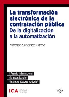 LA TRANSFORMACIÓN ELECTRÓNICA DE LA CONTRATACIÓN PÚBLICA. DE LA DIGITALIZACIÓN A LA AUTOMATIZACIÓN EBOOK