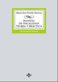MANUAL DE FISCALIDAD: TEORIA Y PRACTICA